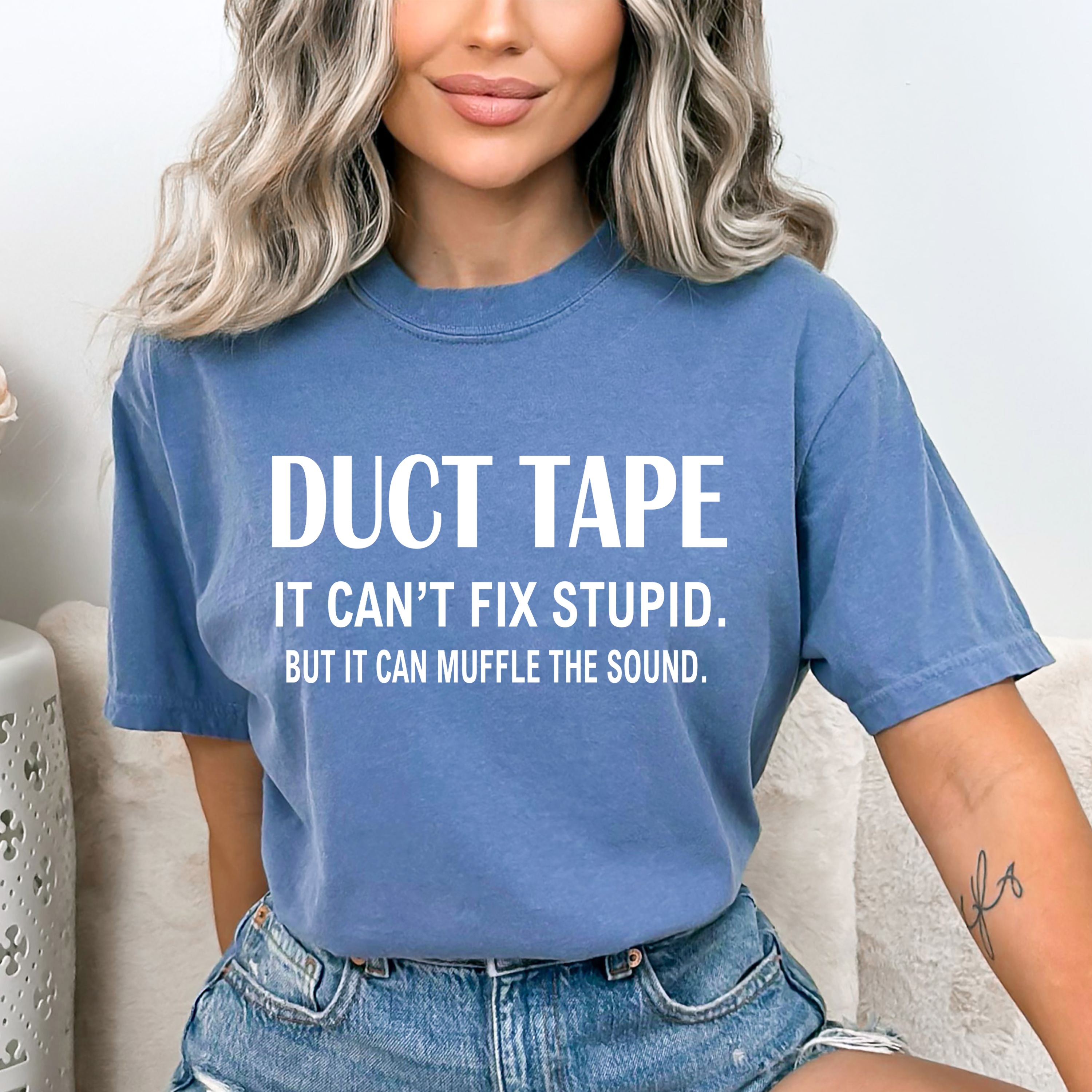 Duct Tape Can't Fix Stupid - Bella Canvas