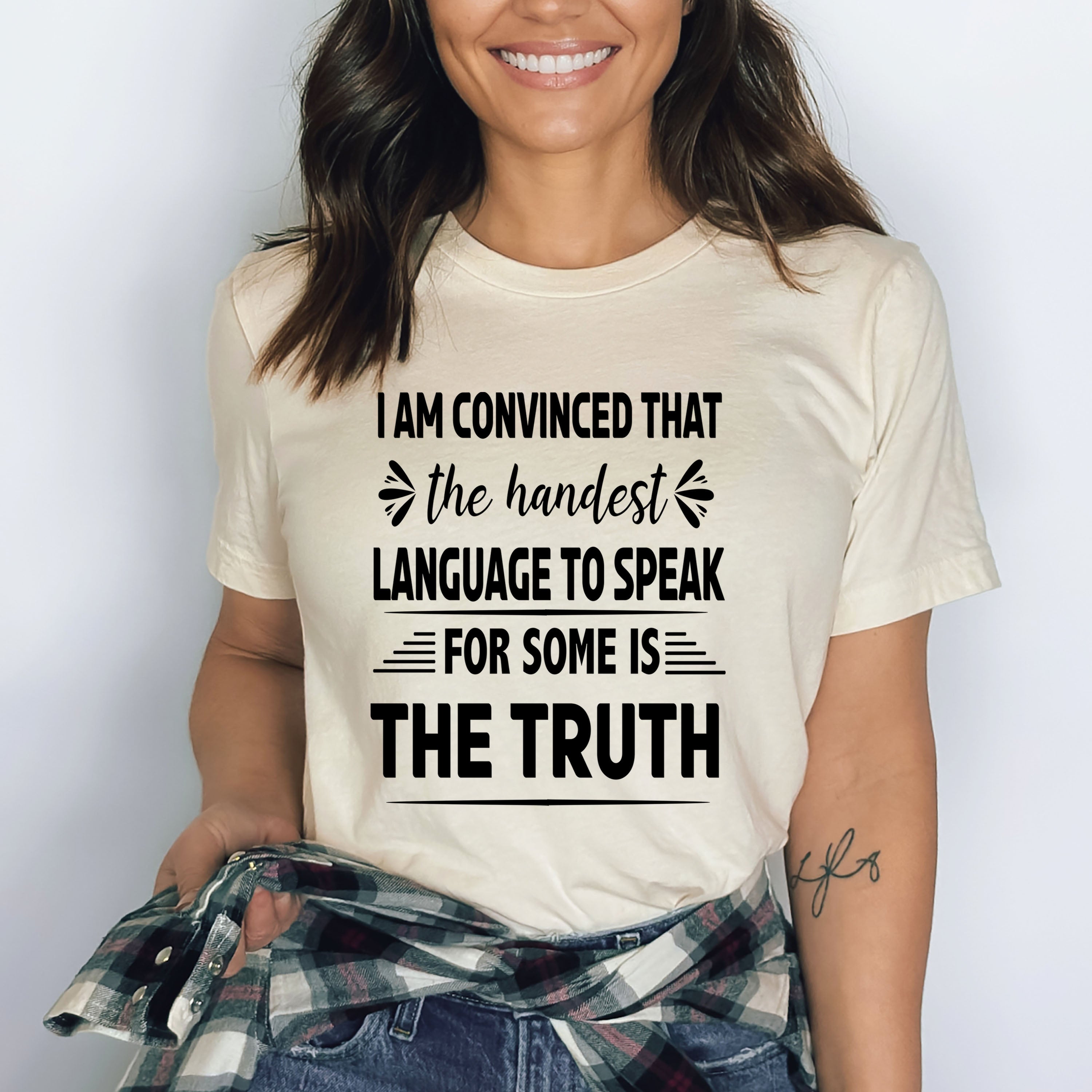 The Hardest Language To Speak - Bella canvas