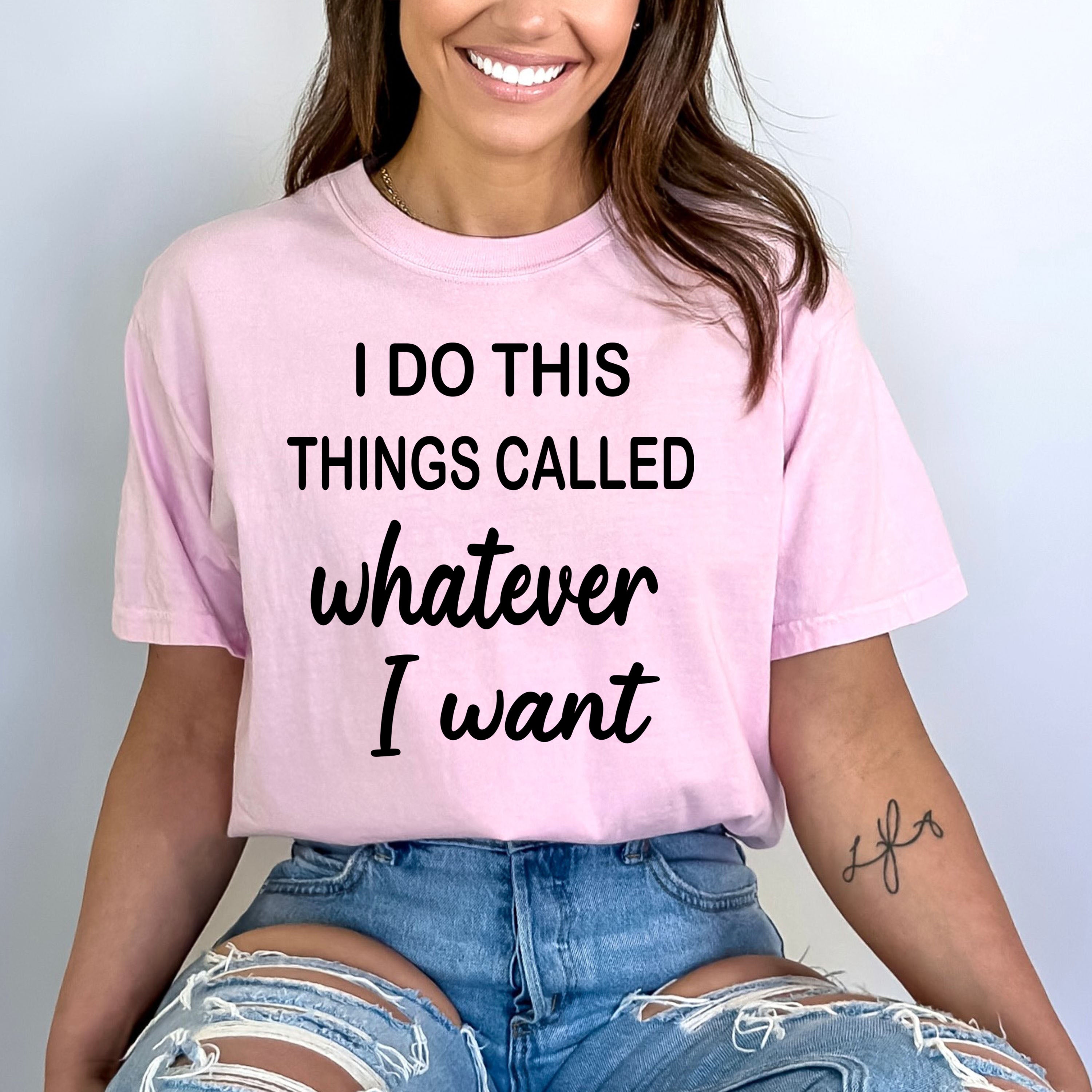 Whatever I Want - Bella Canvas