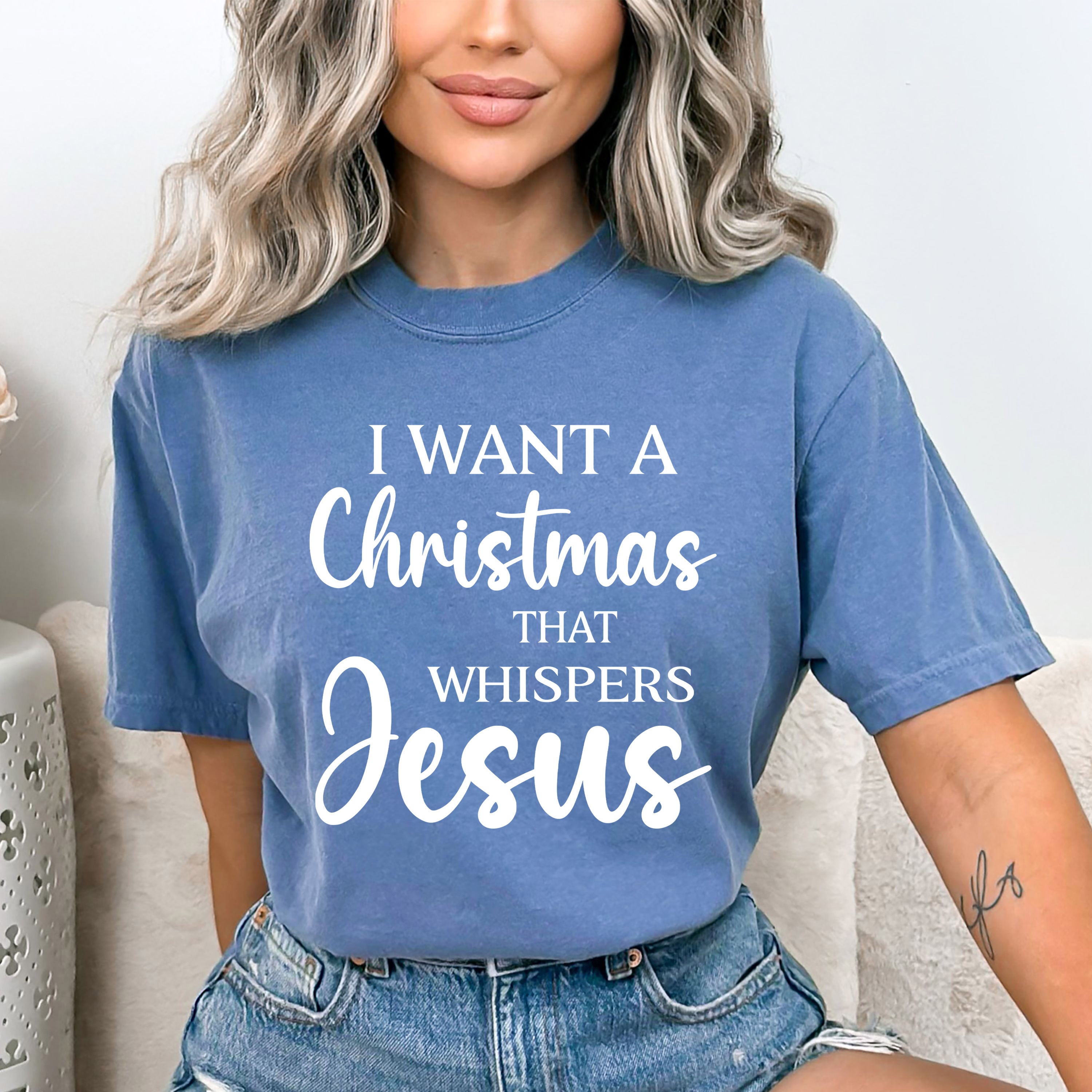 I Want A Christmas That Whispers Jesus  - Bella Canvas