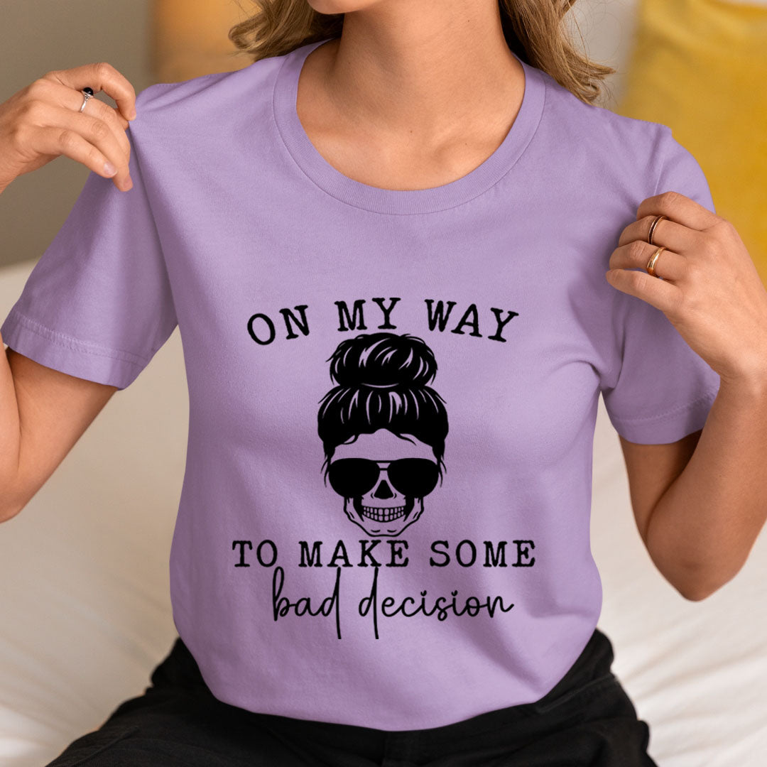 On My Way - Unisex T-Shirt