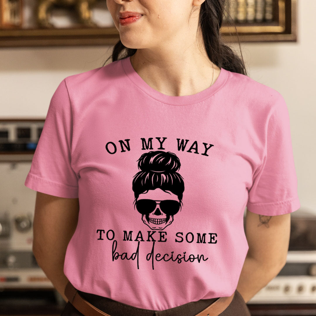 On My Way - Unisex T-Shirt