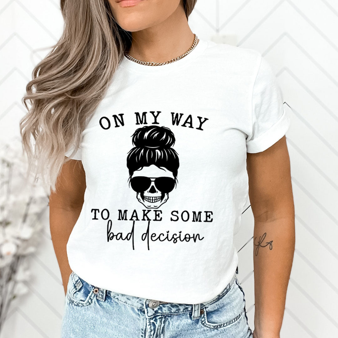 On My Way - Unisex T-Shirt