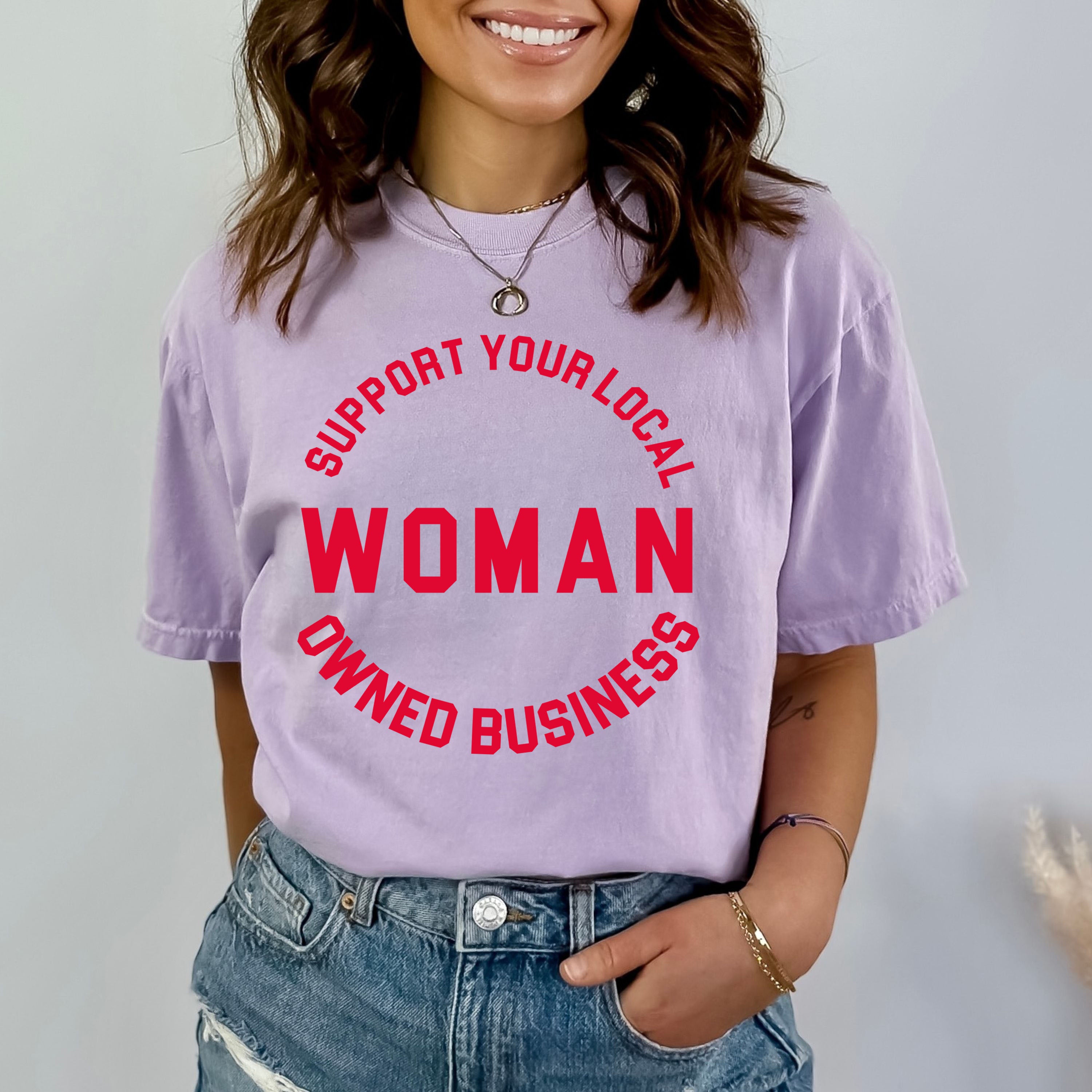 Support Your Local Woman - Bella canvas