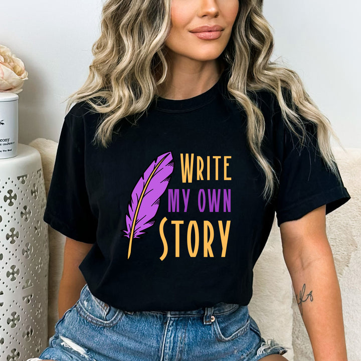 Write My Own Story - Bella Canvas