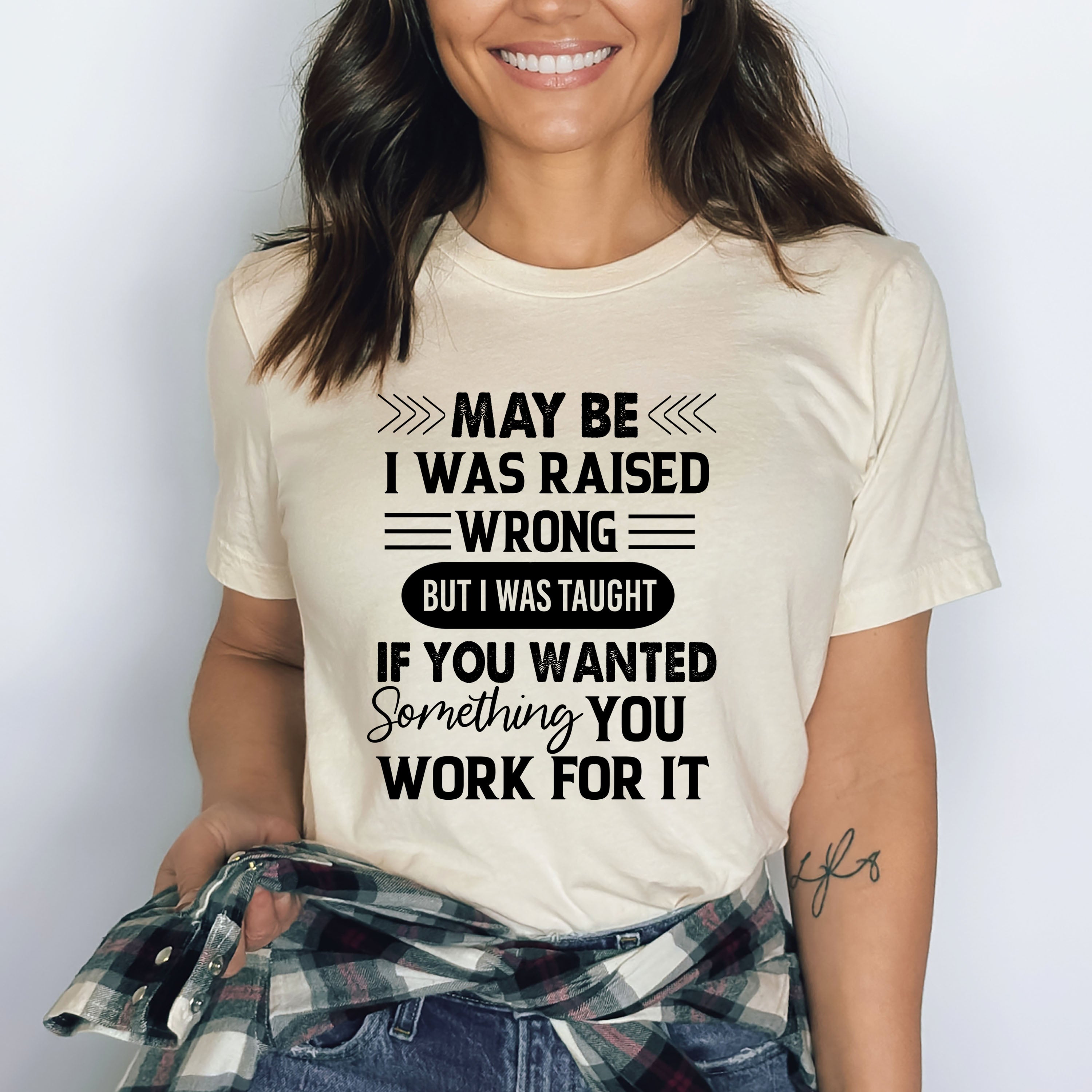 You Work For It - Bella canvas