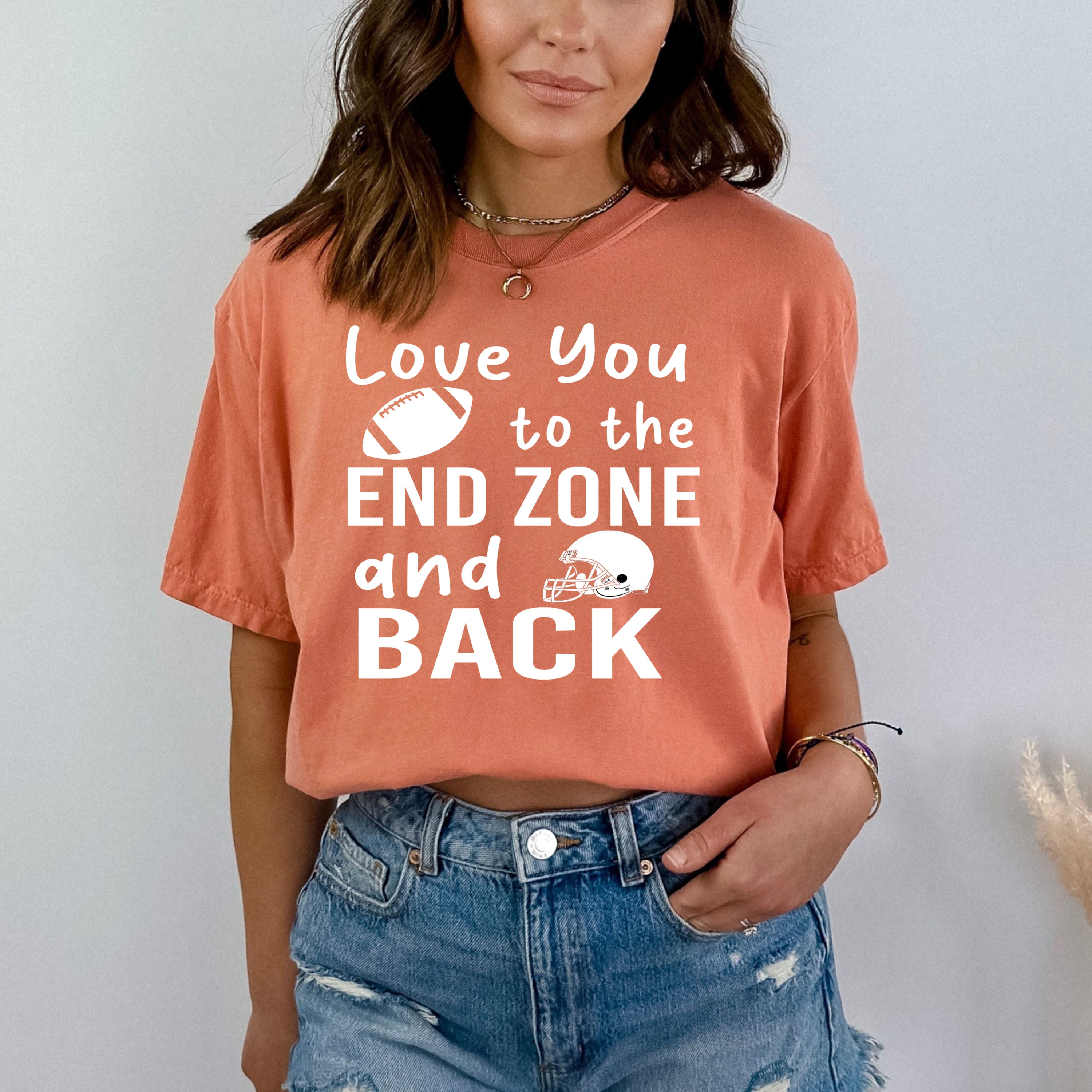 Love You To The End Zone - Bella Canvas
