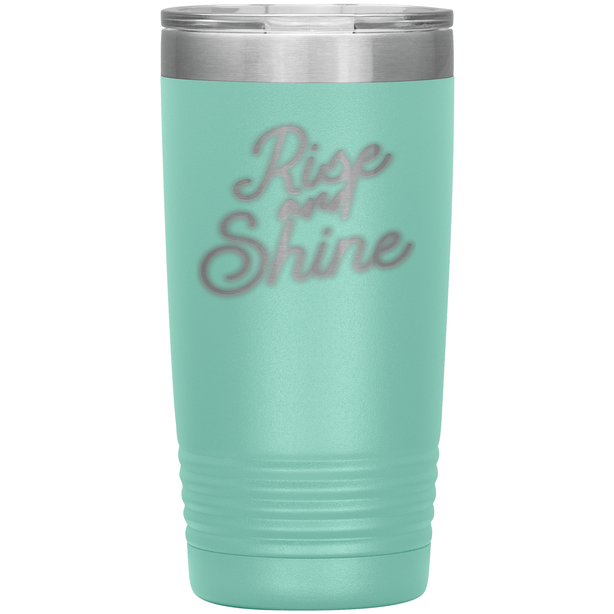 "RISE AND SHINE"Tumbler