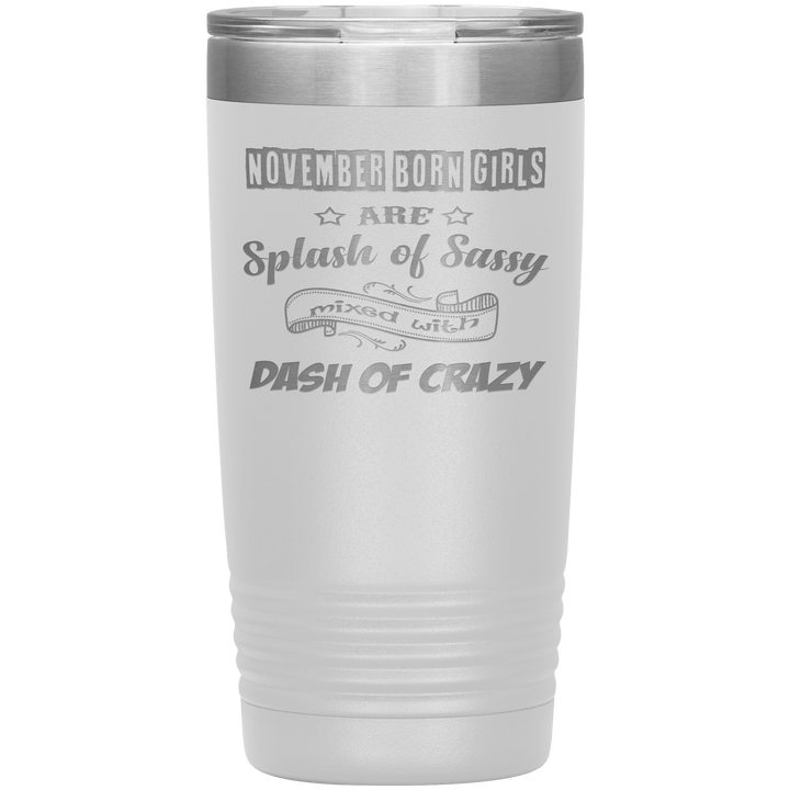 "November Girls Sassy" Tumbler