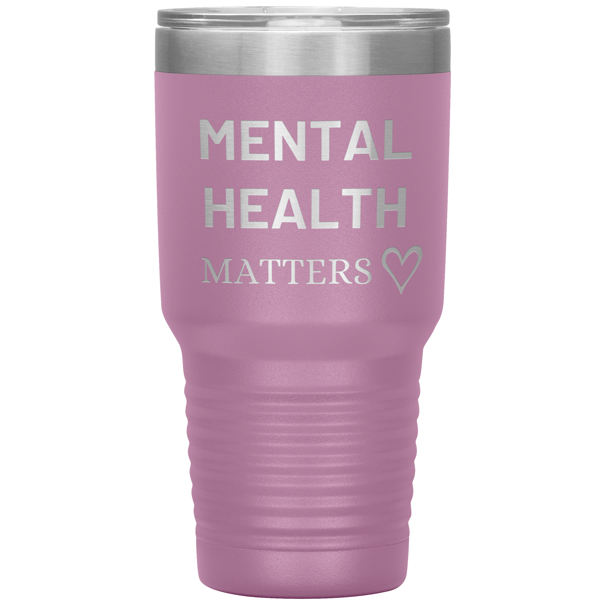 "MENTAL HEALTH MATTERS"Tumbler