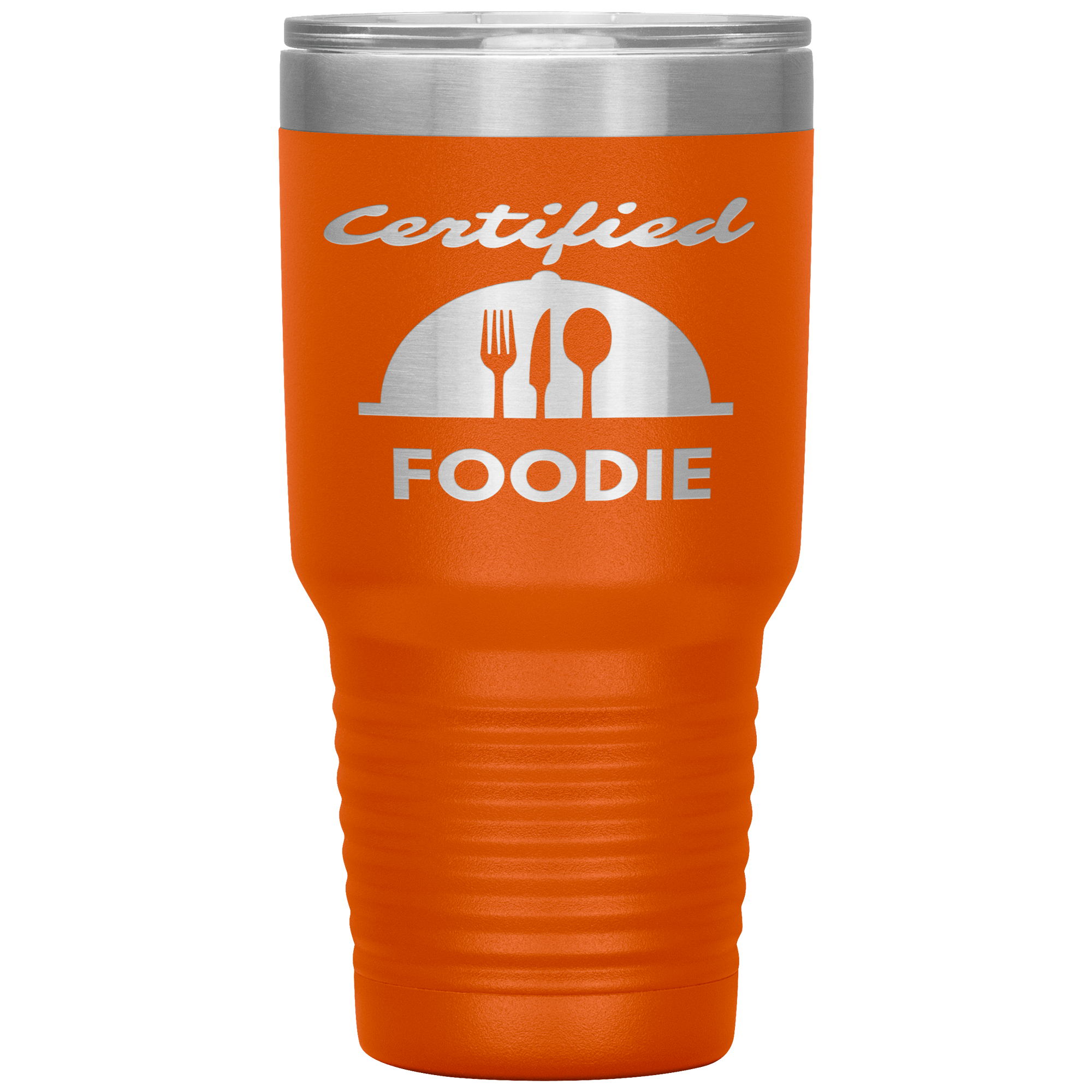 "Certified Foodie"Tumbler