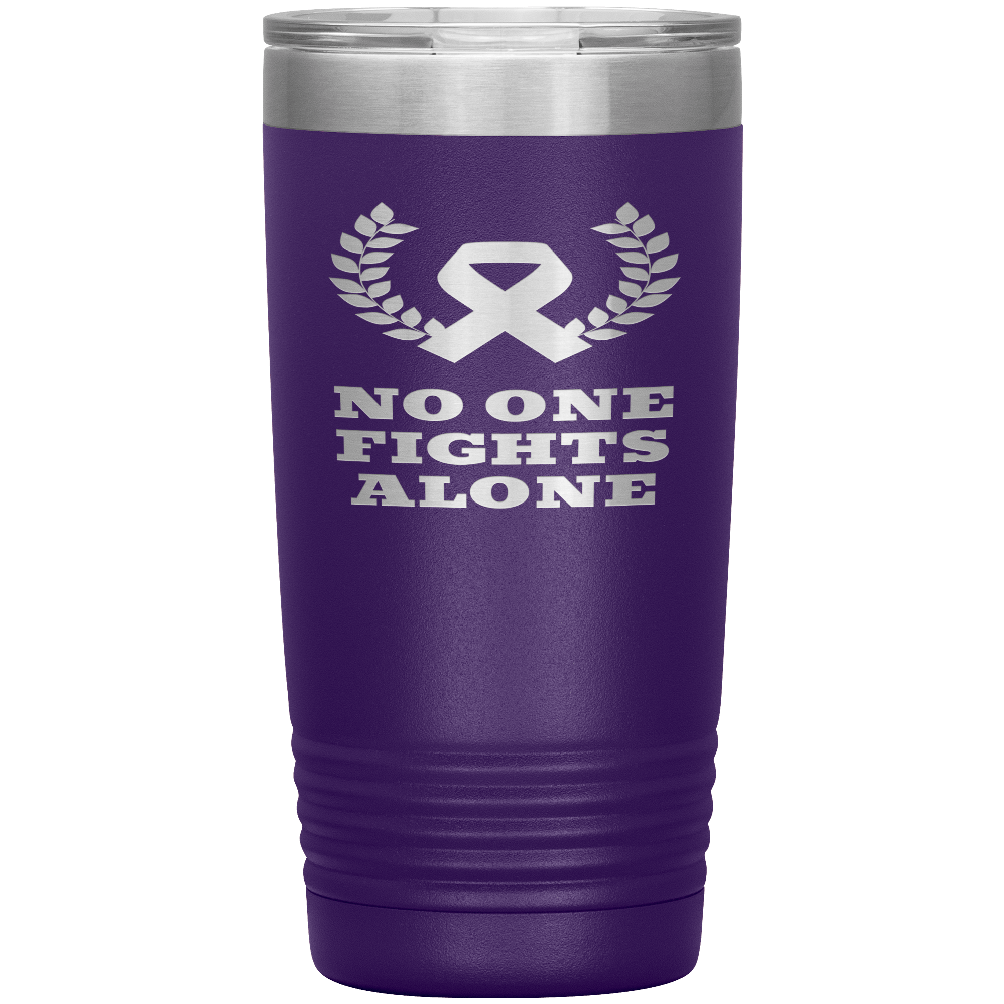 "NO ONE FIGHTS ALONE"Tumbler