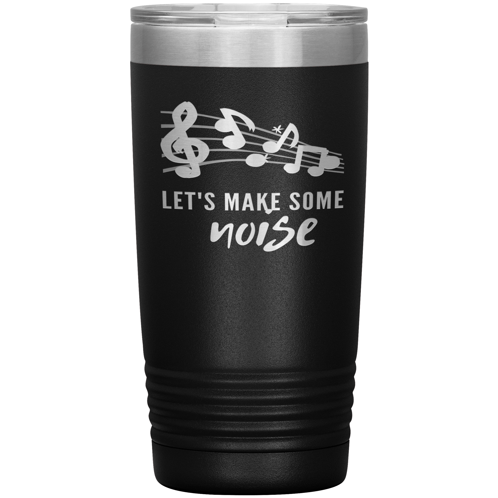 "LET'S MAKE SOME NOISE"Tumbler