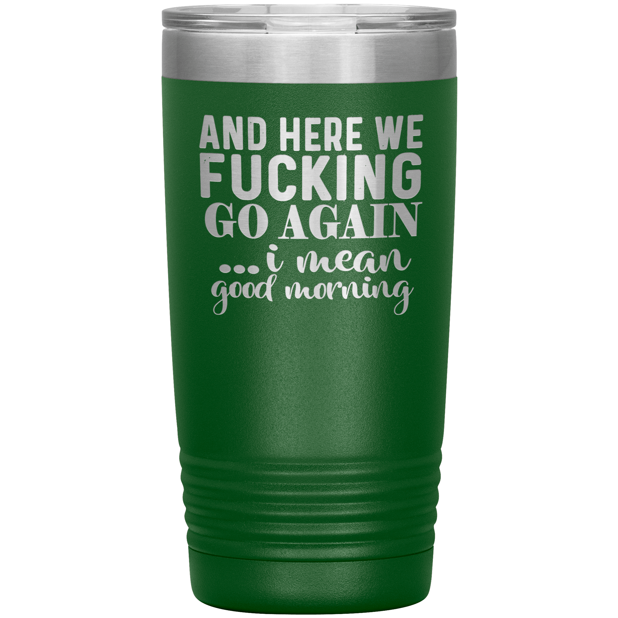 "AND HERE WE FUCKING GO AGAIN...I MEAN GOOD MORNING" Tumbler