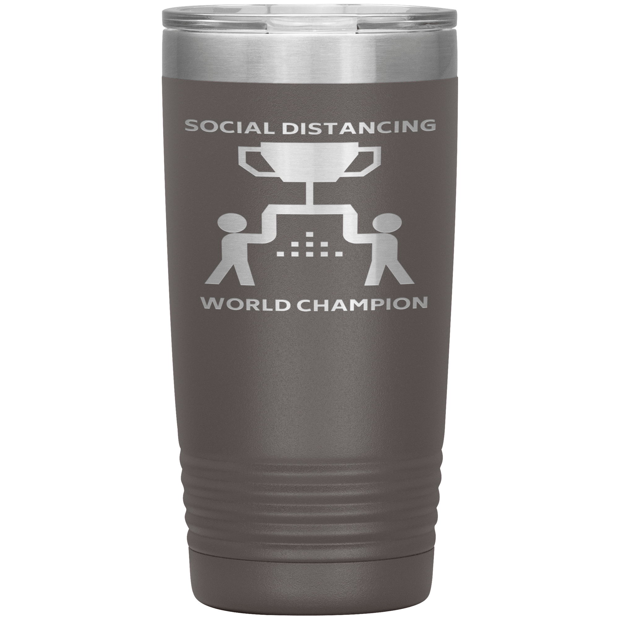 "SOCIAL DISTANCING WORLD CHAMPION"TUMBLER