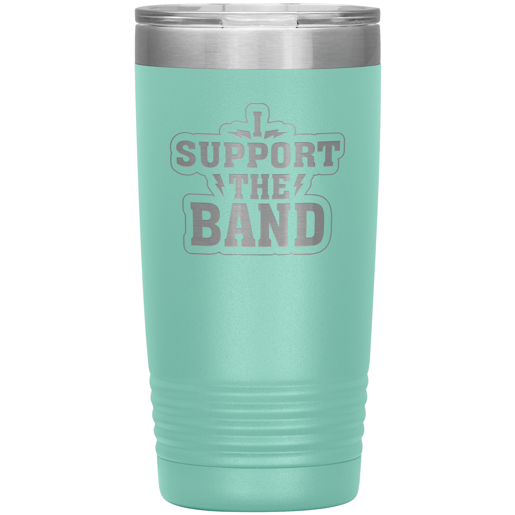 "I SUPPORT THE BAND" Tumbler