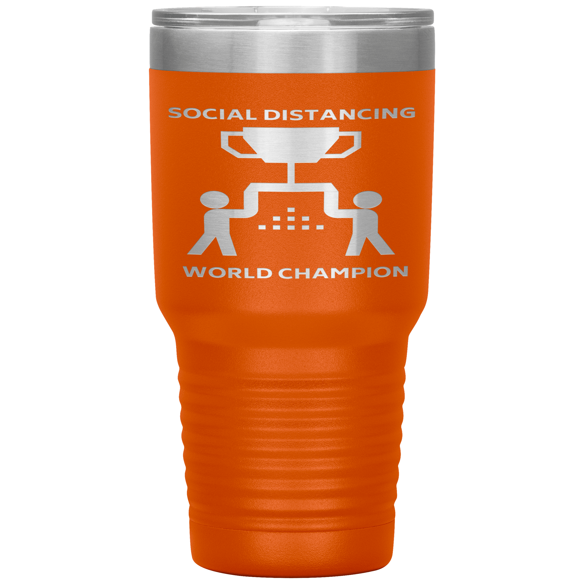 "SOCIAL DISTANCING WORLD CHAMPION"TUMBLER