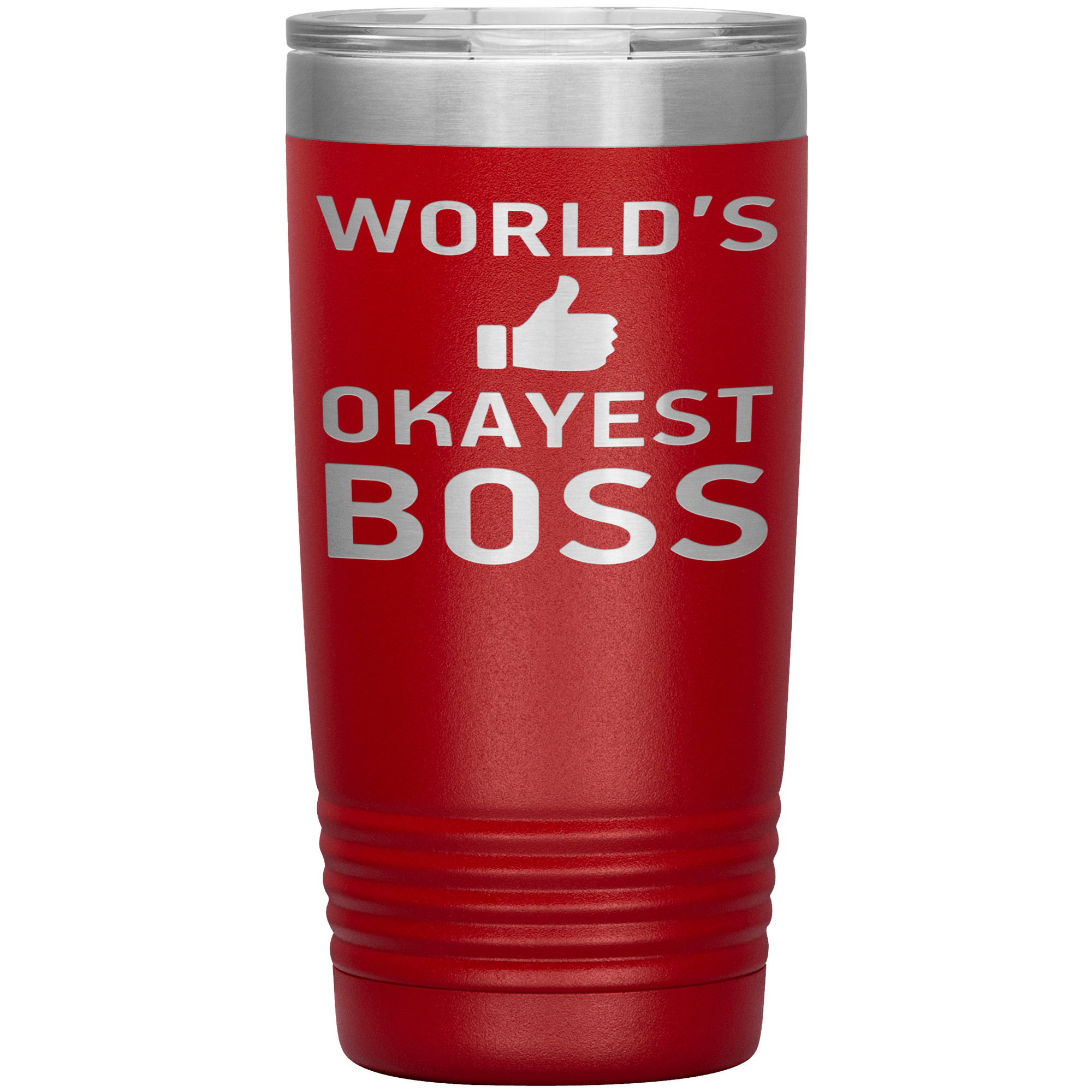 " WORLD'S OKAYEST BOSS " TUMBLER