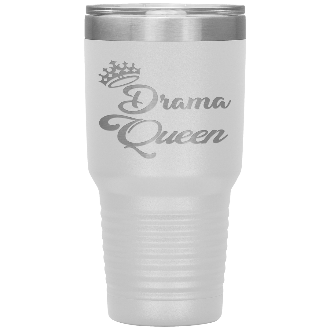 "Drama Queen" Tumbler