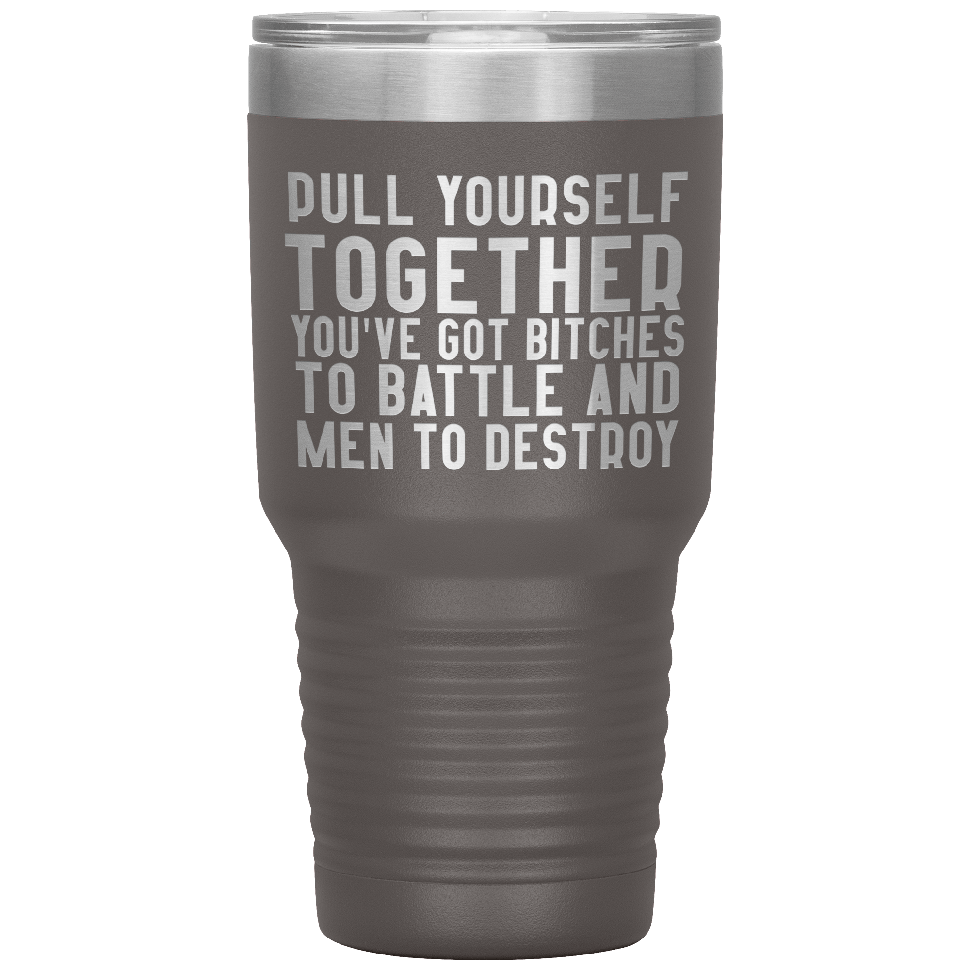 "PULL YOURSELF TOGETHER"TUMBLER