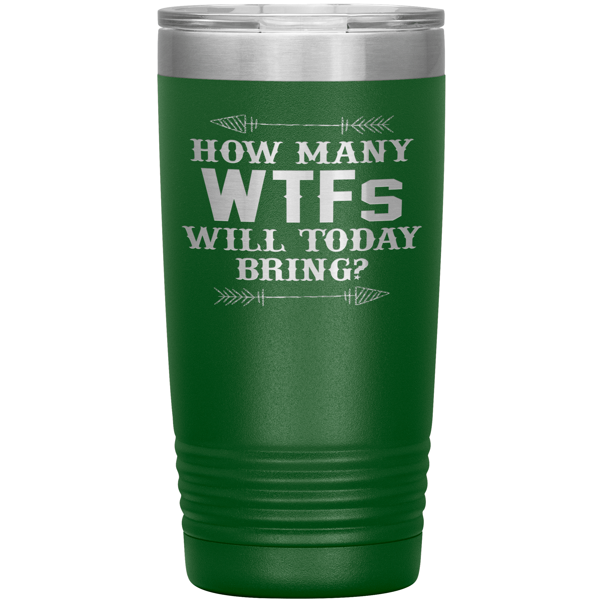 "HOW MANY WTFs WILL TODAY BRING?"TUMBLER