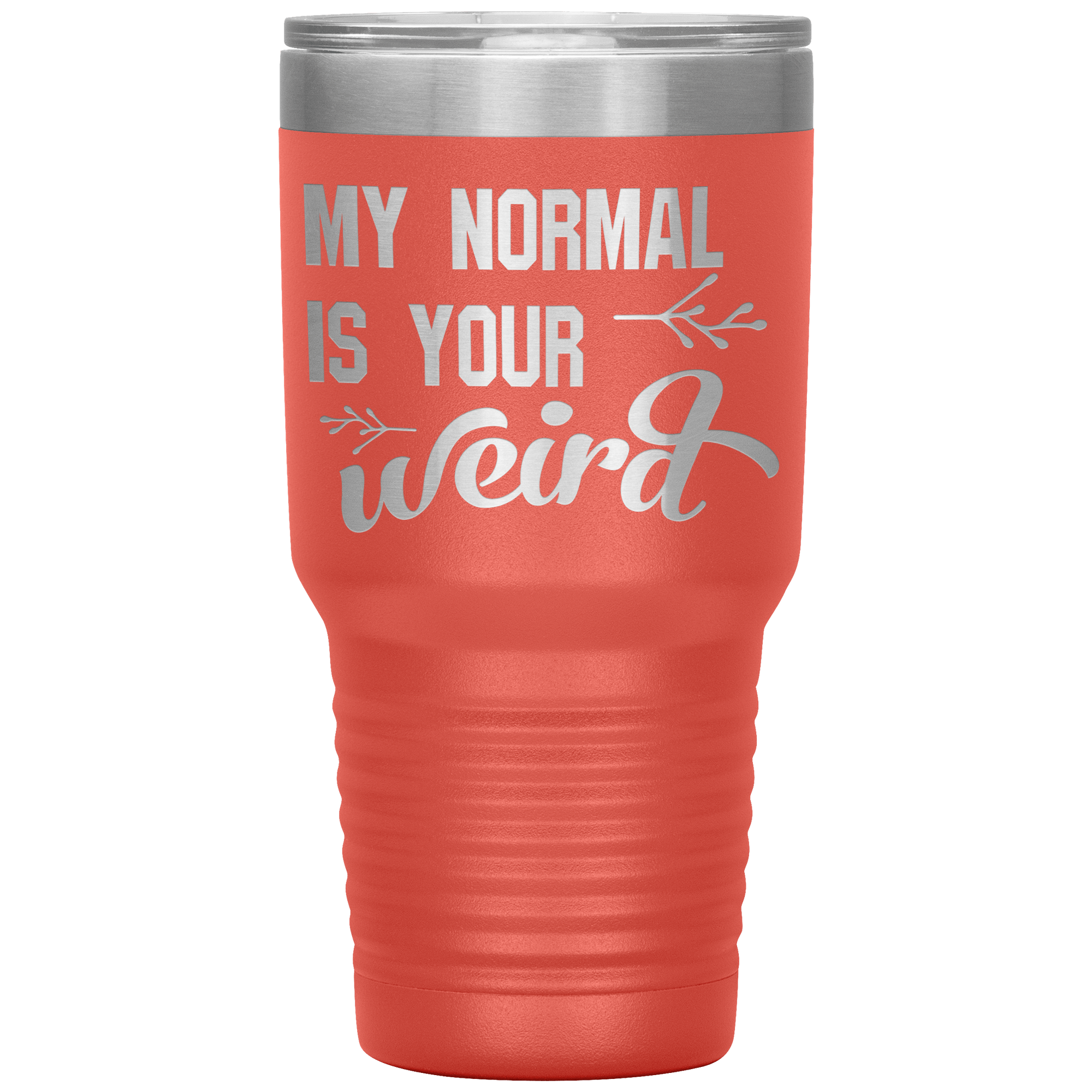 "My Normal" Tumbler