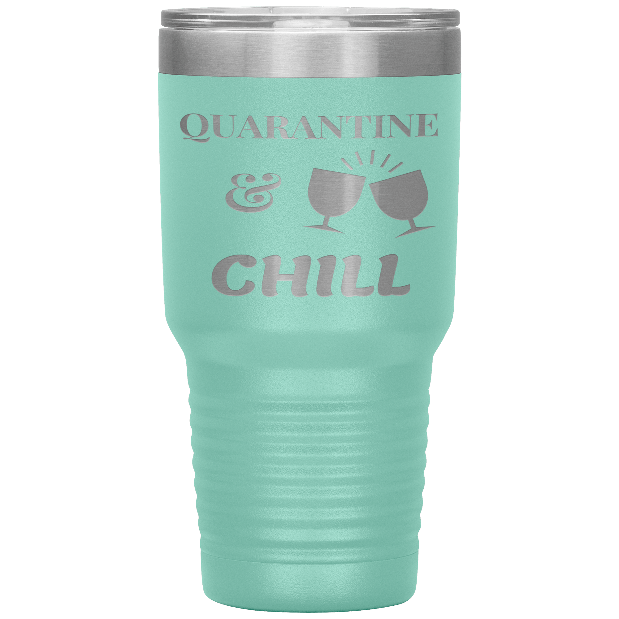 "QUARANTINE & CHILL"TUMBLER