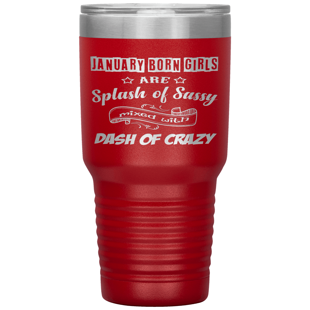 "January Girls Sassy" Tumbler