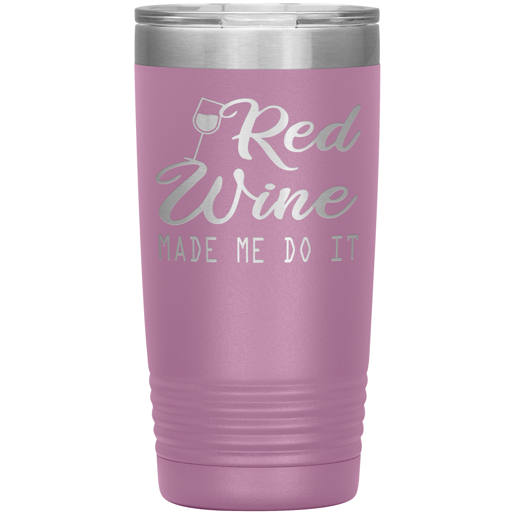 "RED WINE MADE ME DO IT"TUMBLER