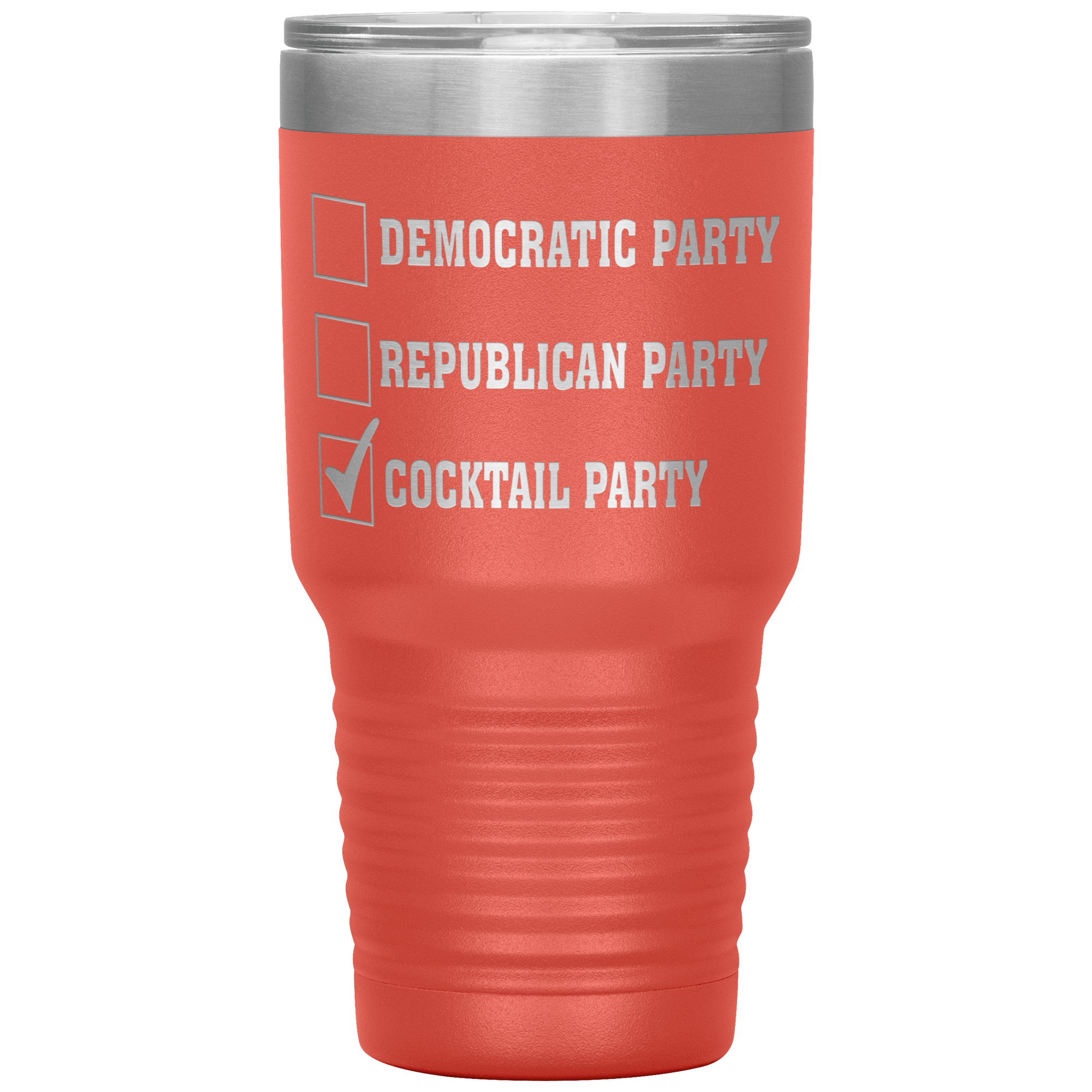 "DEMOCRATIC PARTY REPUBLICAN PARTY COCKTAIL PARTY"TUMBLER