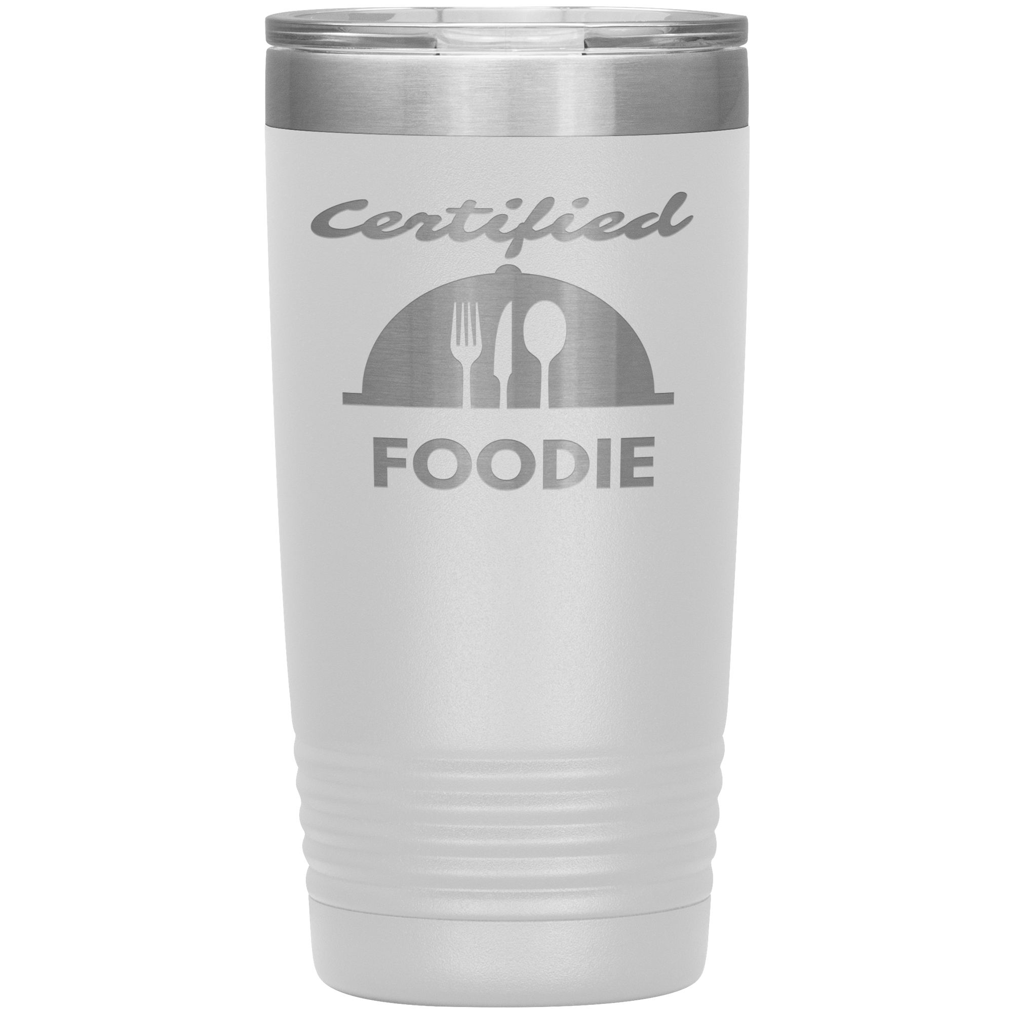 "Certified Foodie"Tumbler