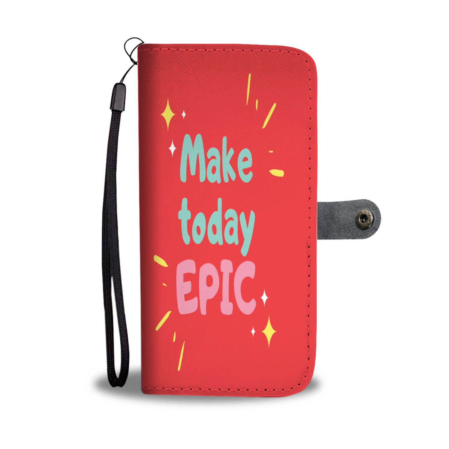 "Make Today EPIC" Wallet.