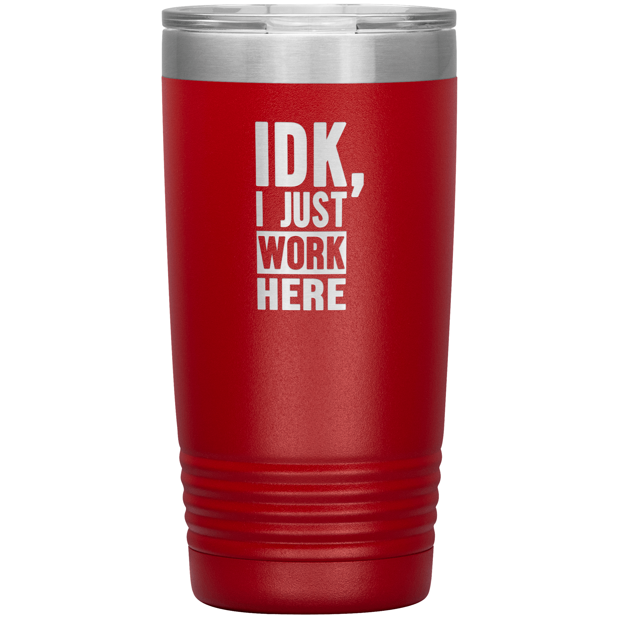 "IDK" Tumbler