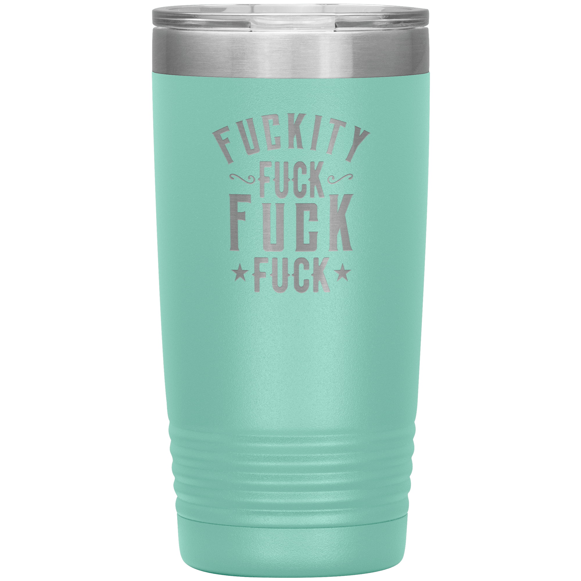 "FUCKITY" Tumbler