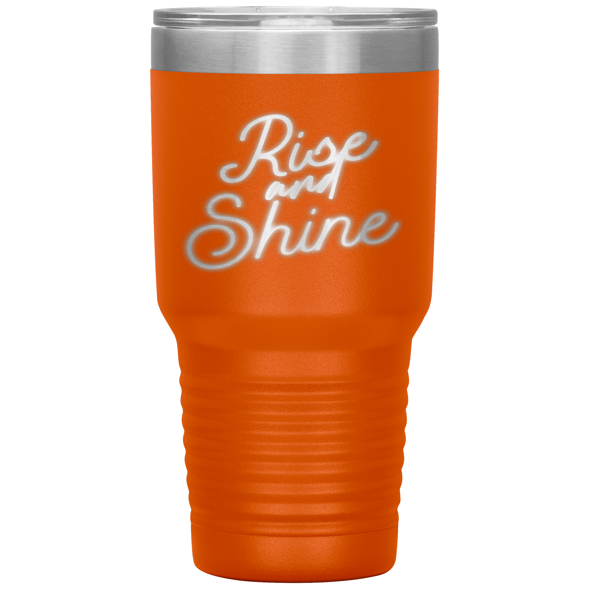 "RISE AND SHINE"Tumbler