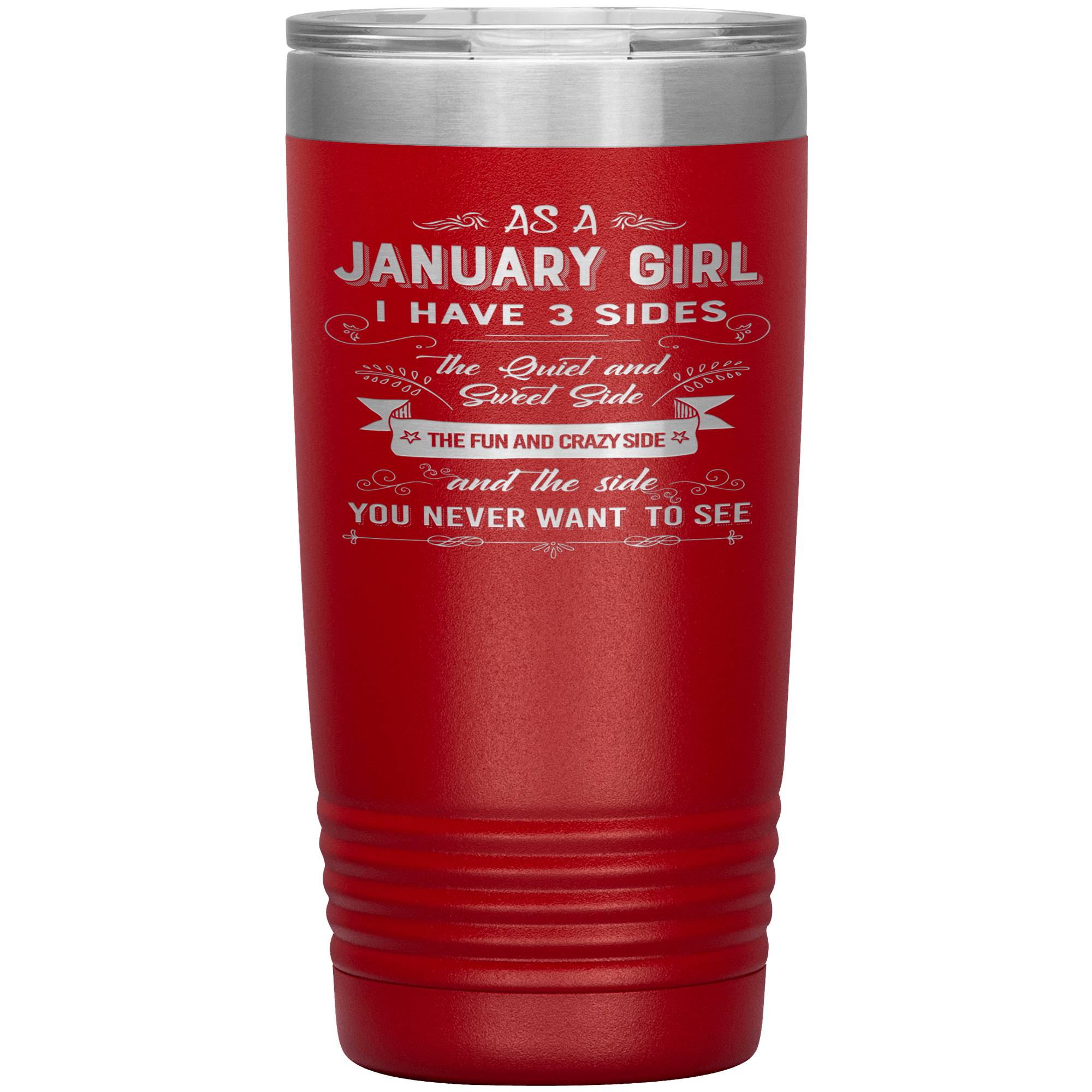 "January Girl 3 sides" Tumbler