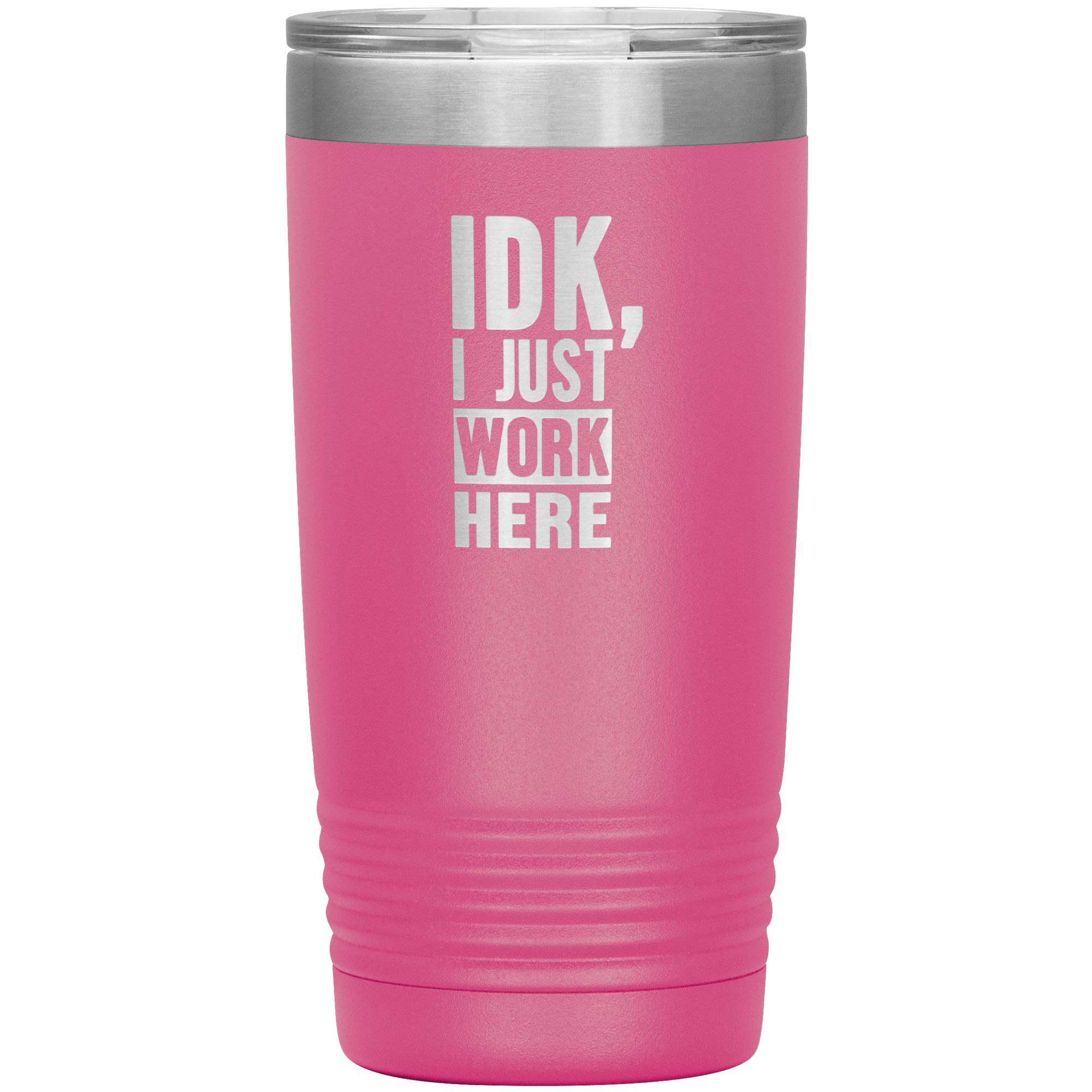 "IDK" Tumbler