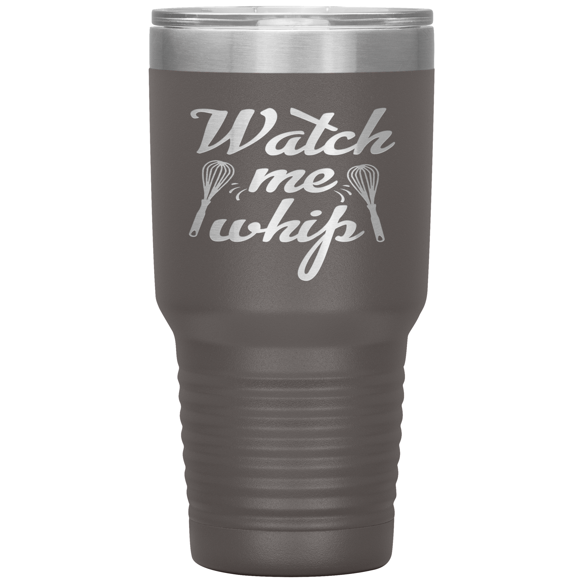 "Watch me Whip" Tumbler