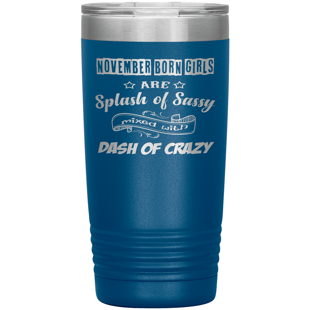 "November Girls Sassy" Tumbler