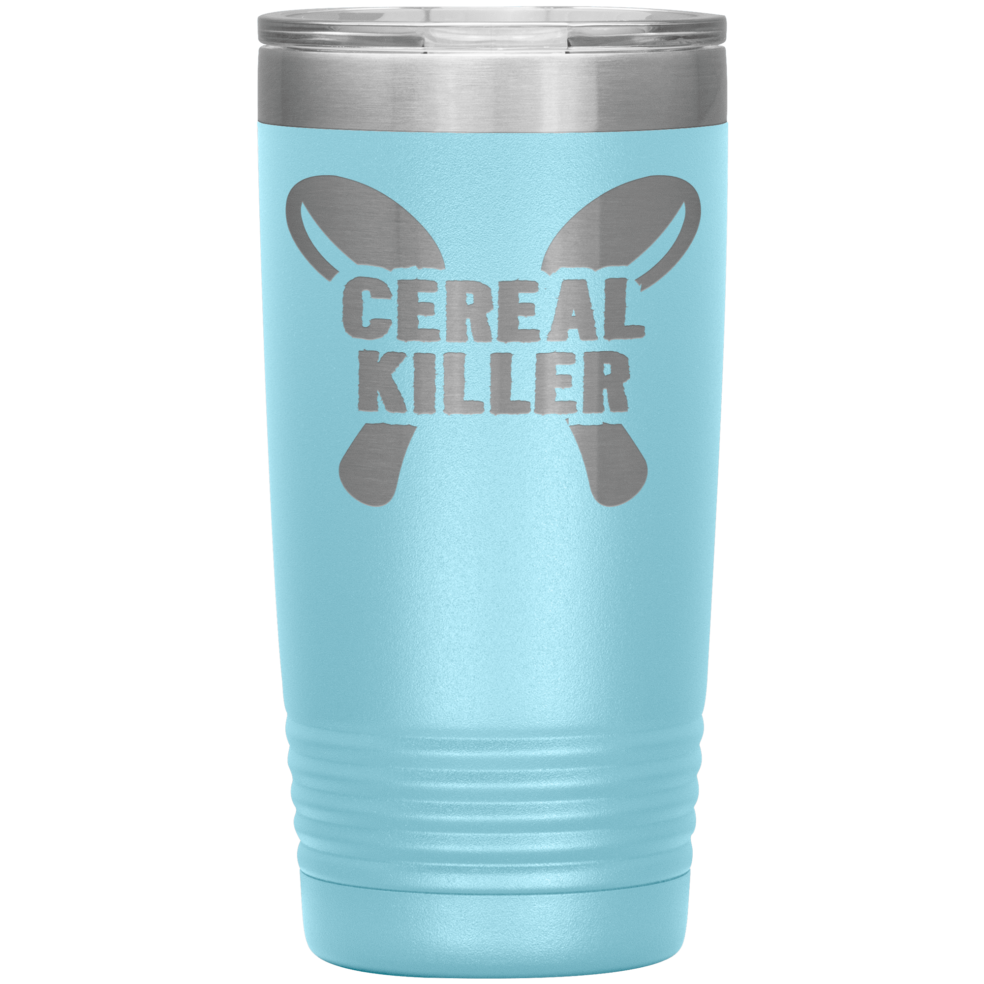 "CEREAL KILLER" Tumbler