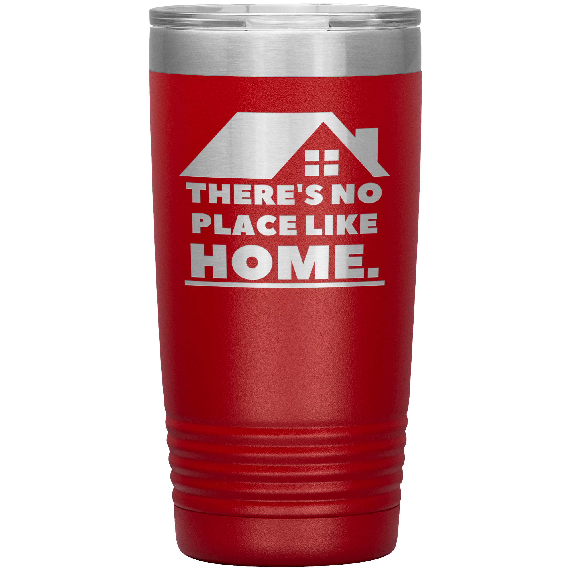 "THERE'S NO PLACE LIKE HOME" Tumbler.