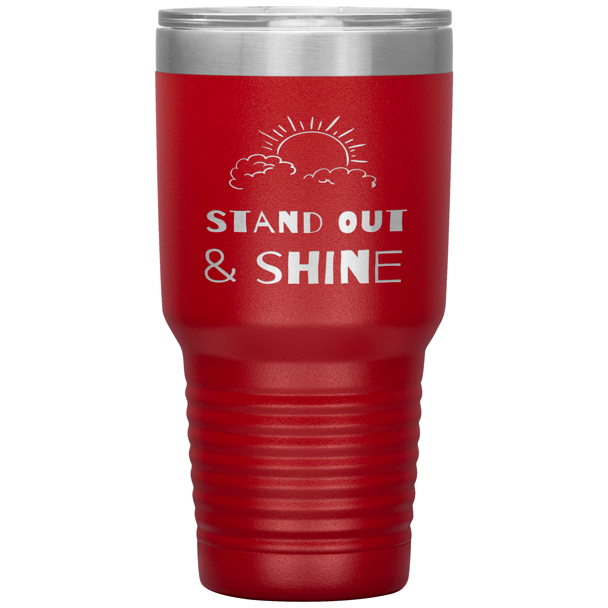 "STAND OUT AND SHINE"Tumbler