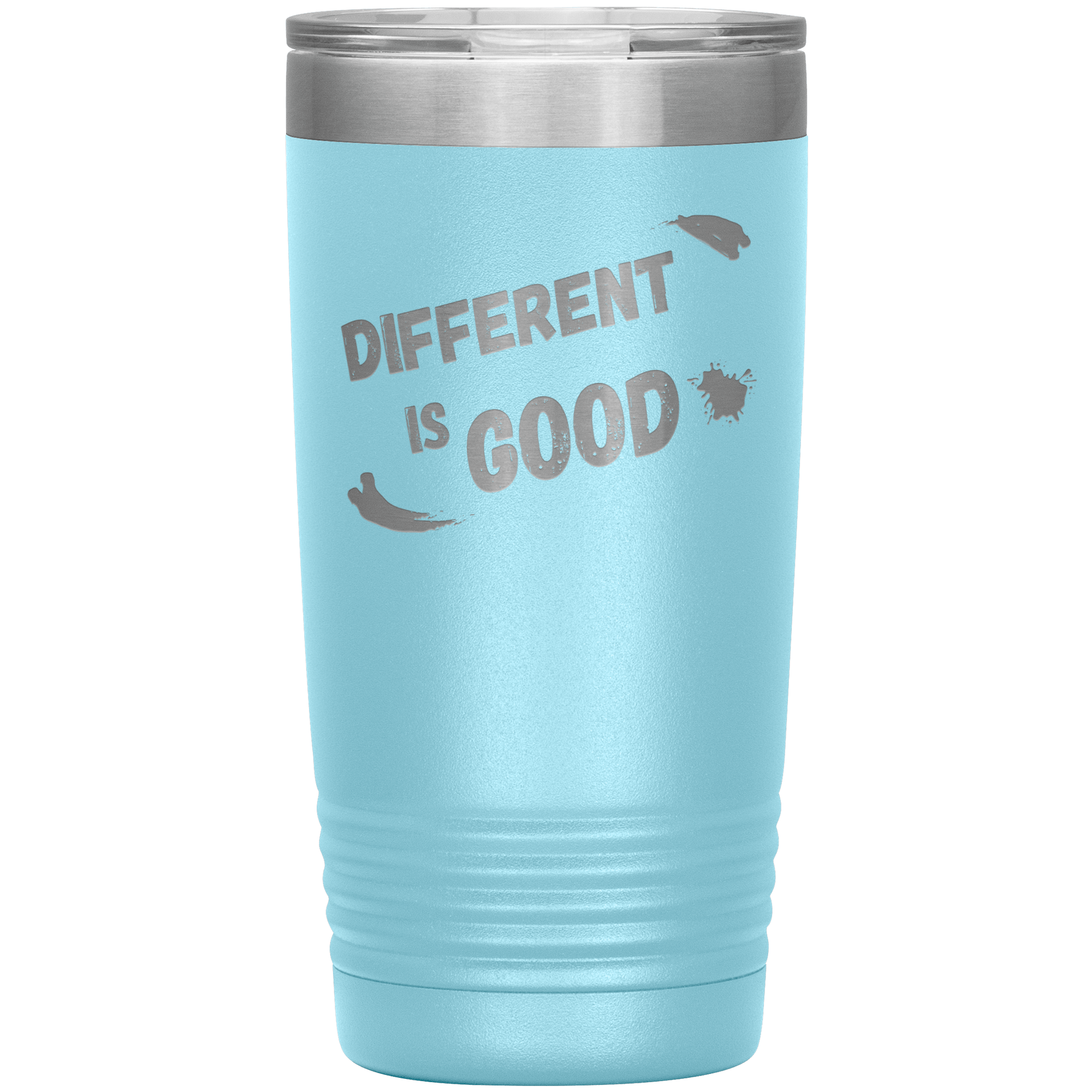 "Different is Good" Tumbler