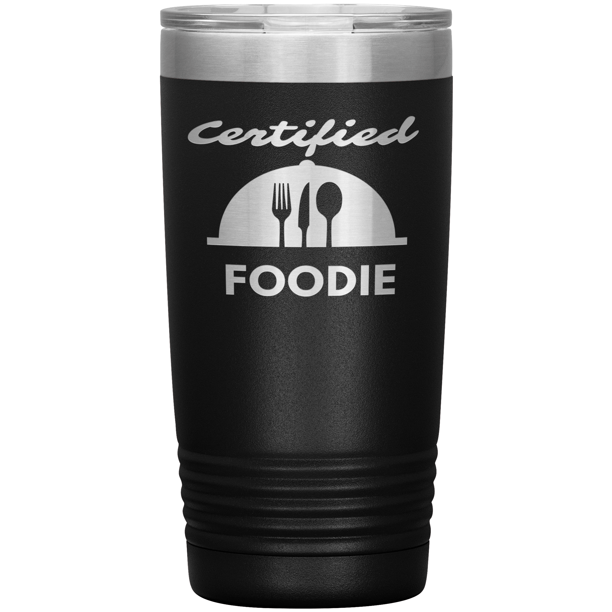 "Certified Foodie"Tumbler