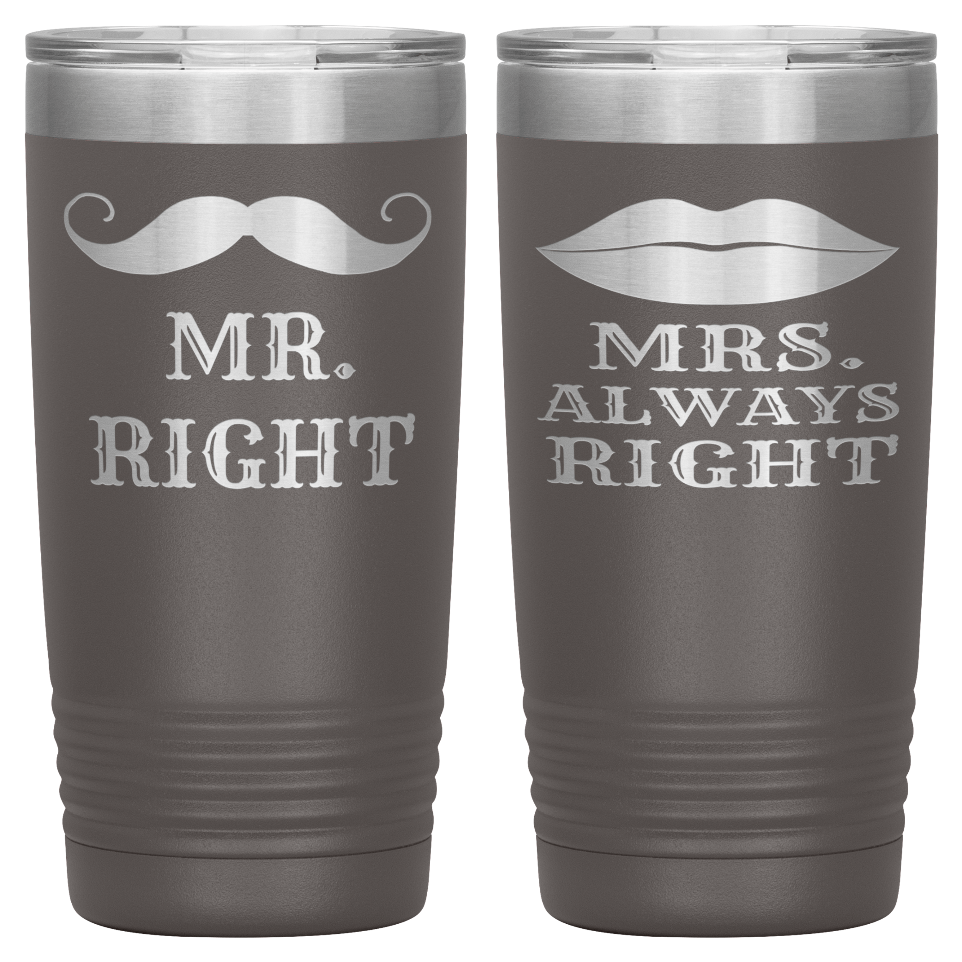 "MR.RIGHT & MRS.ALWAYS RIGHT" TUMBLER-PACK OF 2