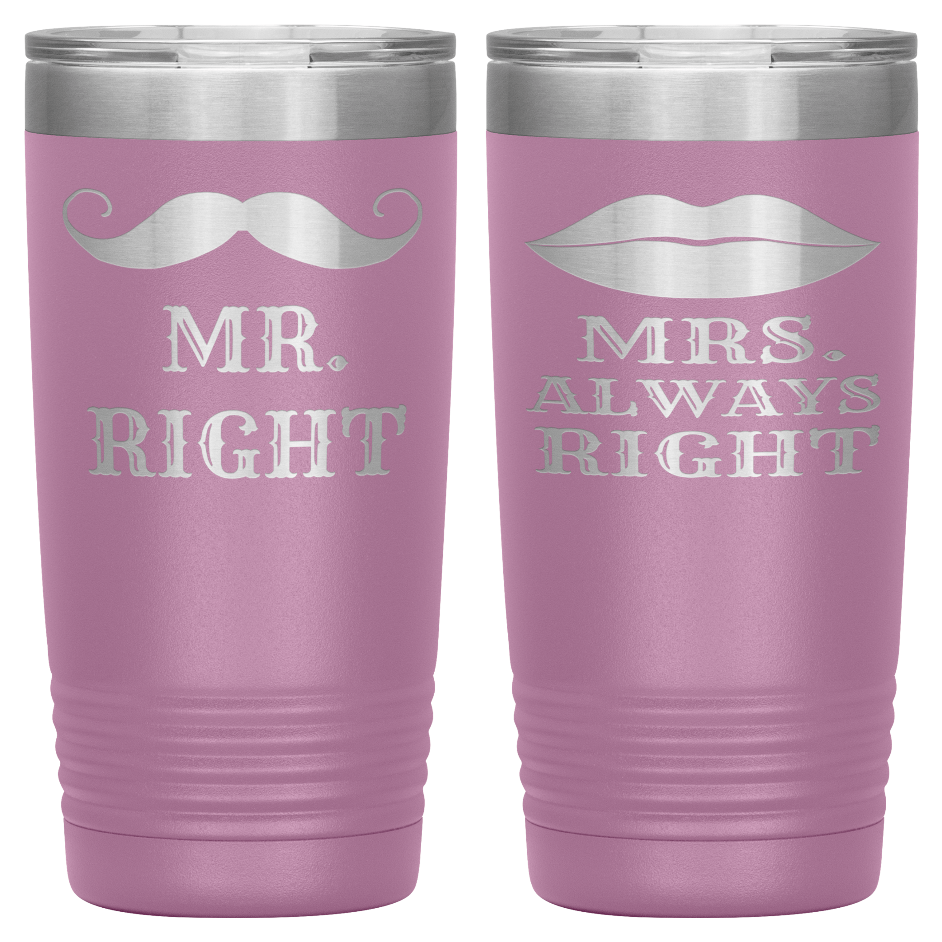 "MR.RIGHT & MRS.ALWAYS RIGHT" TUMBLER-PACK OF 2