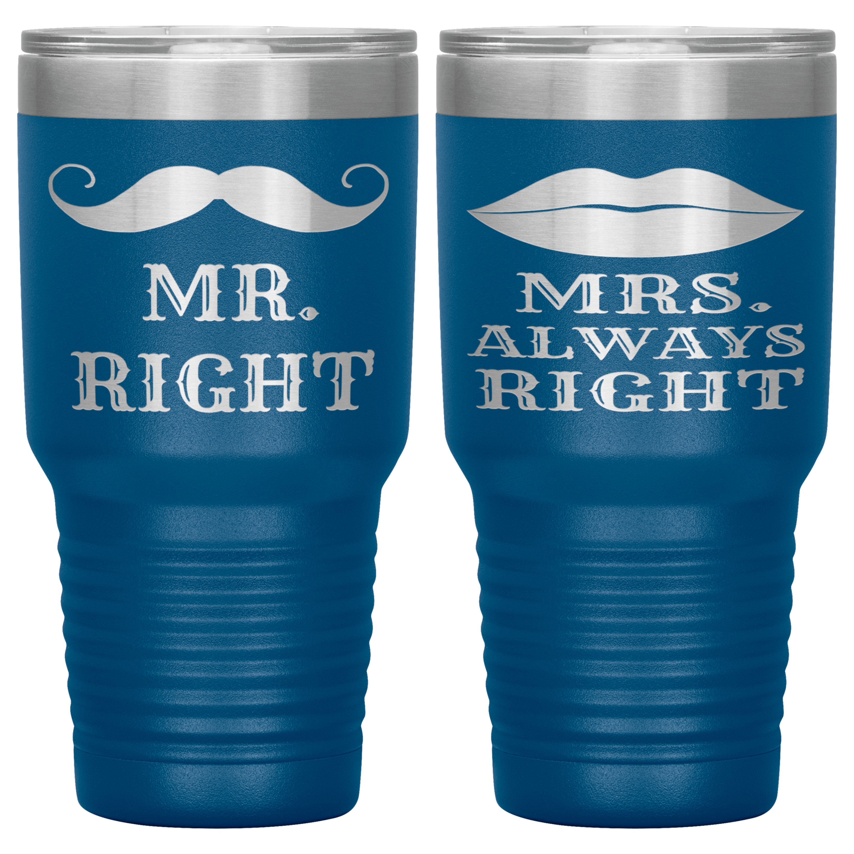 "MR.RIGHT & MRS.ALWAYS RIGHT" TUMBLER-PACK OF 2