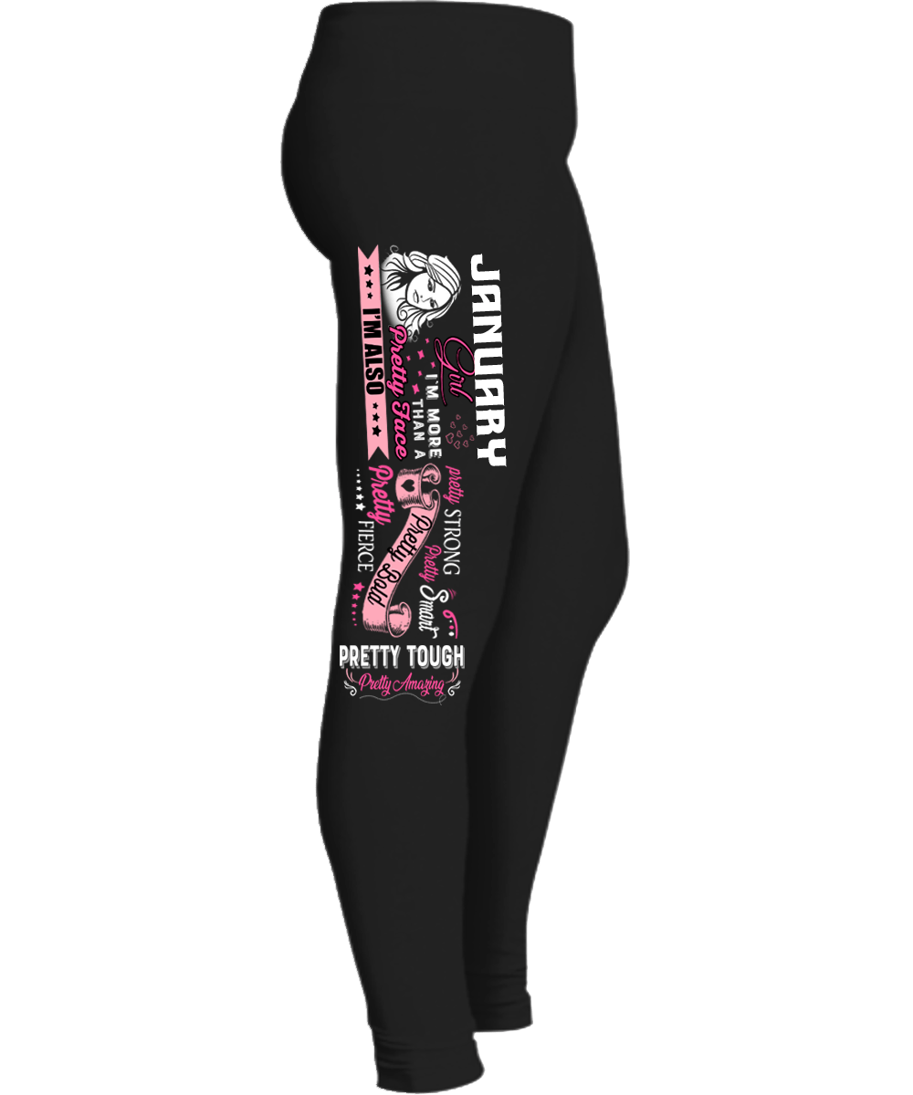 "January Girl I'm More Than A Pretty Face I'm Also Pretty Strong Legging"