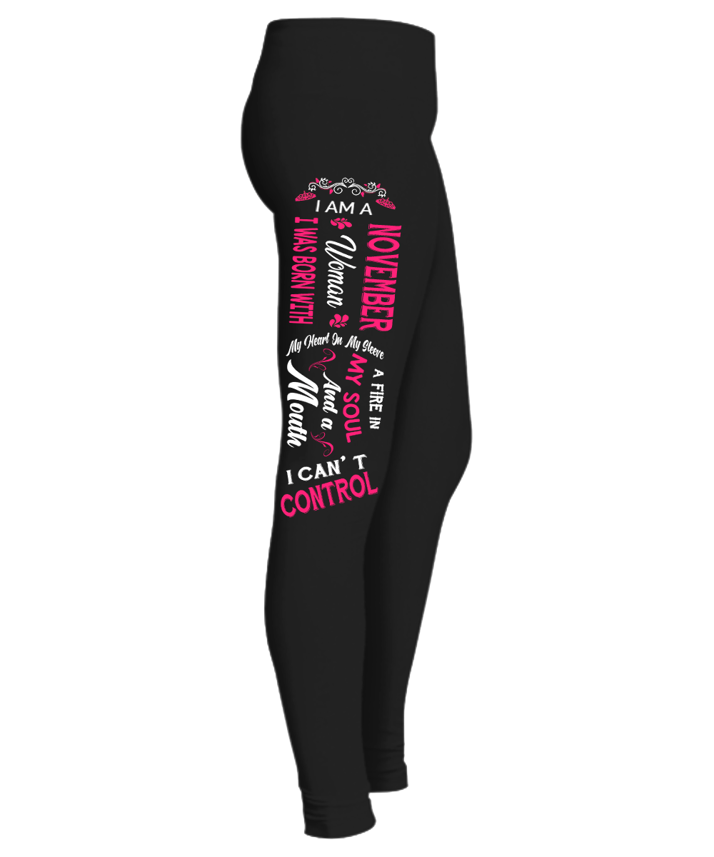 "November Woman Fire In My Soul, Mouth I Can't Control Legging"