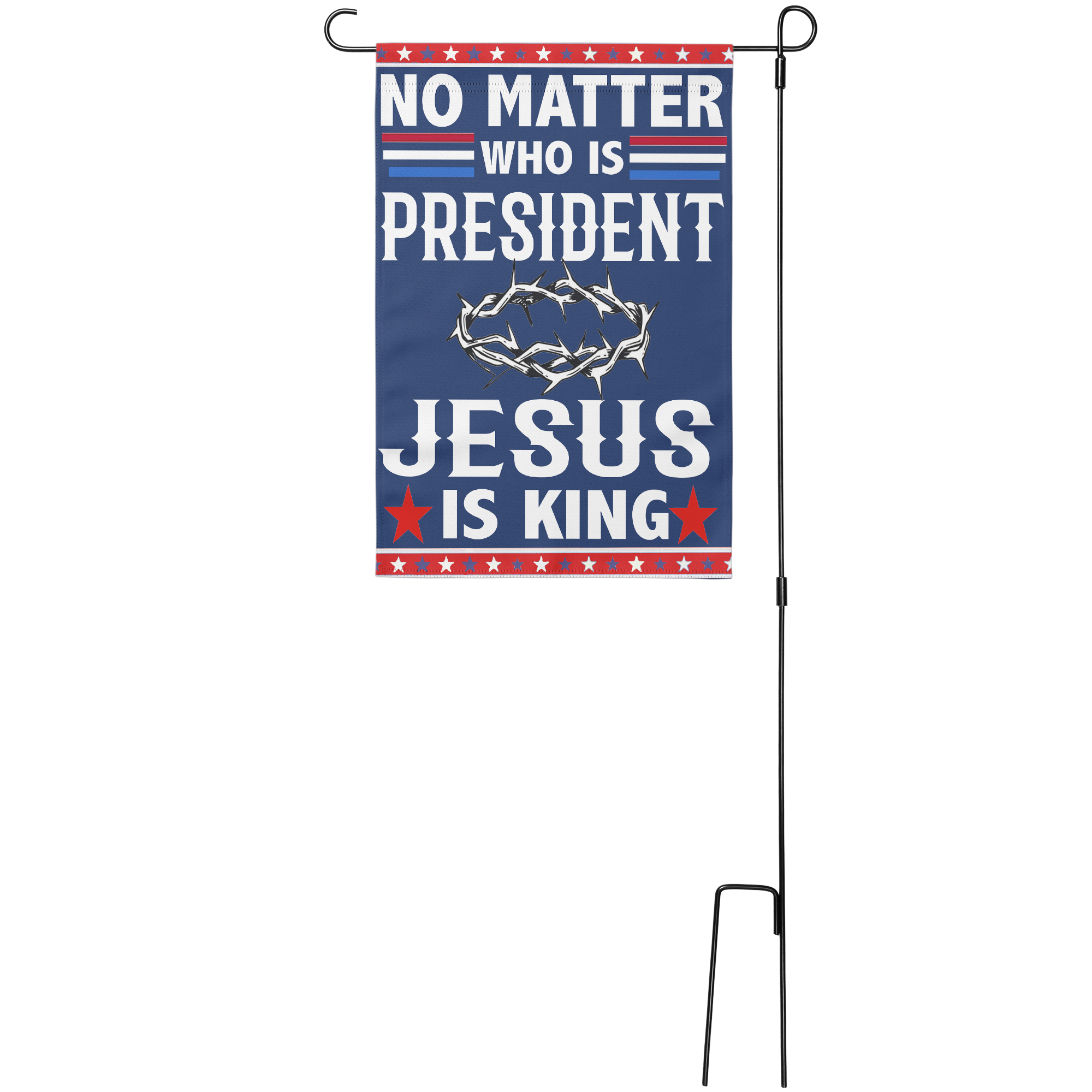 "No Matter Who Is President " Flag
